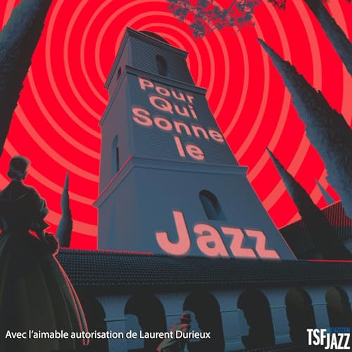 Pour Qui Sonne Le Jazz