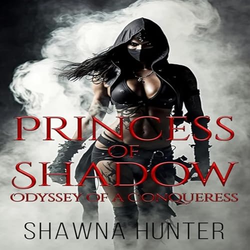 Princess of Shadow by Shawna Hunter