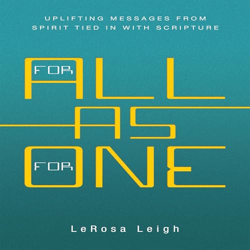 For All as for One by LeRosa Leigh