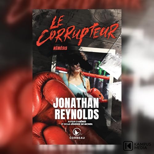 Le corrupteur Némésis
