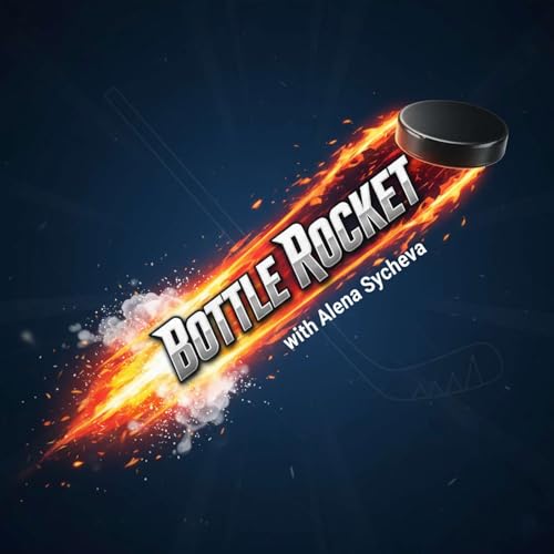 Bottle Rocket with Alena Sycheva Episode 39: NHL Playoff Race + Coast Guard Cutters Story (with Dylan & Ron Buehler) by Unknown