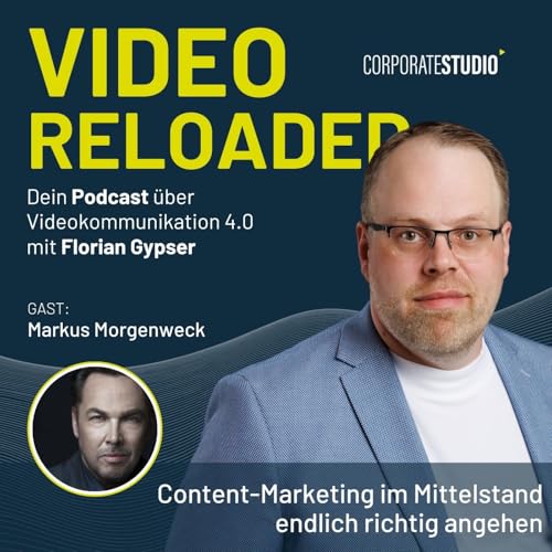 #212 - Markus Morgenweck: Content-Marketing im Mittelstand endlich richtig angehen by Unknown
