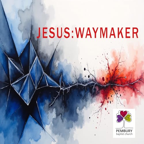 Jesus: Waymaker - In the Storm - John Baker 12/04/26