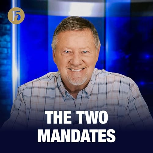 The Two Mandates | Give Him 15: Daily Prayer with Dutch | April 14, 2026 by Unknown