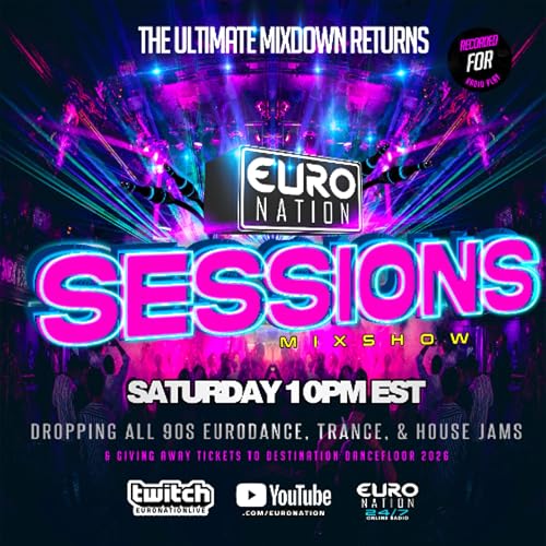 Euro Nation SESSIONS April 12, 2026 | 90s & 2000s Eurodance, Trance, House by Unknown