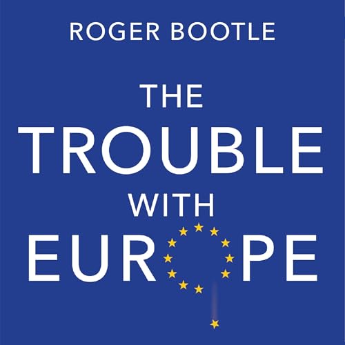 The Trouble With Europe